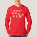 Search for santa squad tshirts Merry christmas