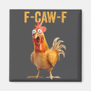Search for funny chicken quotes magnets Cake