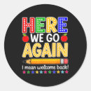 Search for we are here stickers School