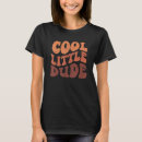 Search for cool dude tshirts Birthday