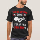 Search for scuba tshirts Diving