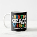 Search for 6th grade teacher mugs Student