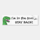 Search for t rex bumper stickers Humour