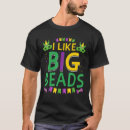 Search for mardi gras new orleans tshirts Big