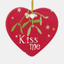 Search for sweetheart ornaments Mistletoe