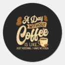 Search for day without stickers Coffee