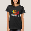 Search for serengeti tshirts Africa