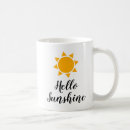 Search for hello sunshine mugs Cute