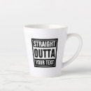 Search for straight outta mugs Typography