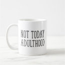 Search for adulthood mugs Adulting
