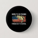 Search for born funny buttons Rod