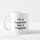 Search for funny supervisor mugs Colleague
