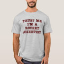 Search for rocket scientist tshirts Science
