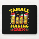 Search for tamales mousepads Xmas
