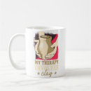 Search for funny pottery mugs Clay lover