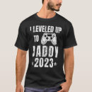 Search for level up tshirts Daddy