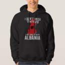 Search for albanian hoodies Vacation