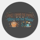 Search for morning coffee stickers Lover