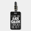 Search for sarcastic travel accessories Sarcasm