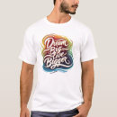 Search for dream big tshirts Inspire