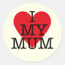 Search for i love my mom stickers Quote
