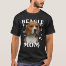 Search for beagle mum tshirts Design