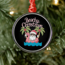 Search for beachy ornaments Santa