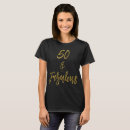 Search for fifty and fabulous tshirts Black