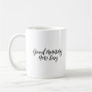 Search for mornings mugs Inspirational