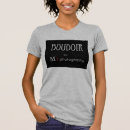 Search for boudoir tshirts Photography