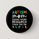 Search for chronically round buttons Autism awareness