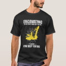 Search for backhoe tshirts Driver