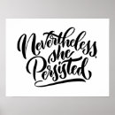 Search for nevertheless she persisted posters Inspirational