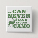 Search for deer hunting buttons Camouflage