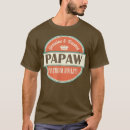 Search for papaw tshirts Legend