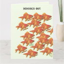 Search for schools out cards Funny