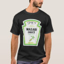 Search for wasabi tshirts Sauce