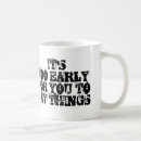 Search for too tired to care mugs Morning