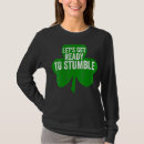 Search for lets get ready to stumble tshirts Funny