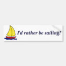 Search for sailing bumper stickers Boating