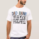 Search for bank of dad tshirts Quotes
