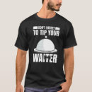 Recherche de waitress tshirts Waiter
