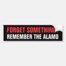 Search for remembering bumper stickers Alamo