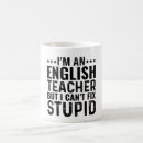 Search for for english teacher mugs Funny quotes