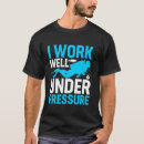 Search for under pressure tshirts Diver