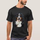 Search for bernese mountain dog tshirts Portrait