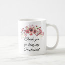 Search for bridesmaid thank you mugs Bouquet