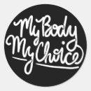 Search for my body my choice stickers Feminism