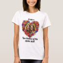 Search for sisterhood tshirts Sisters