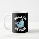 Search for will you be mine mugs Whale